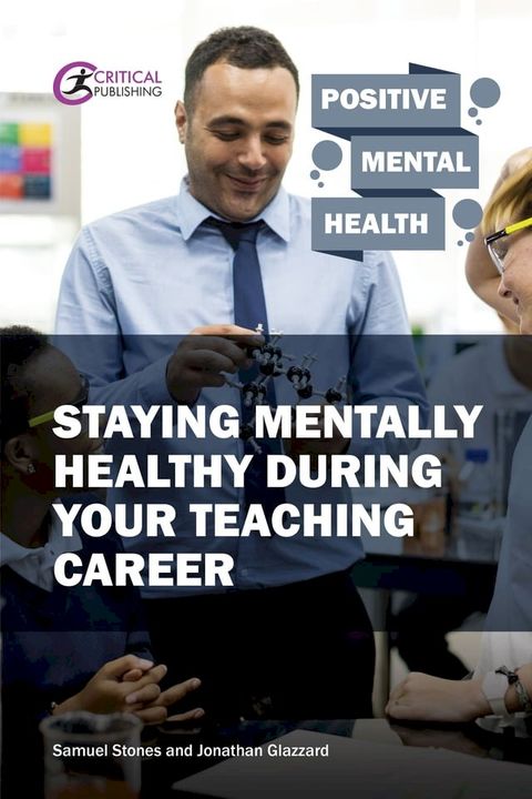 Staying Mentally Healthy During Your Teaching Career(Kobo/電子書)