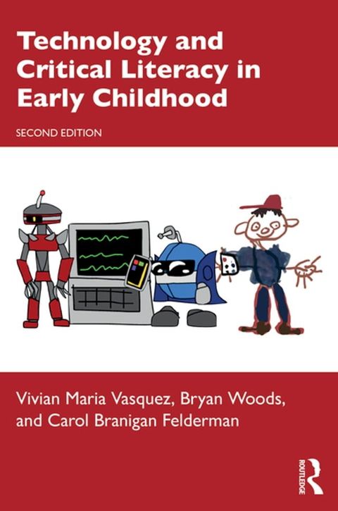 Technology and Critical Literacy in Early Childhood(Kobo/電子書)