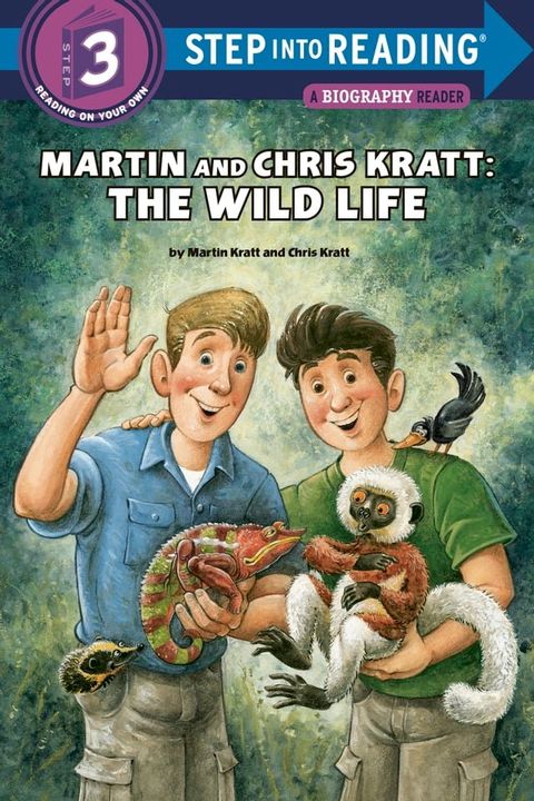 Martin and Chris Kratt: The Wild Life(Kobo/電子書)