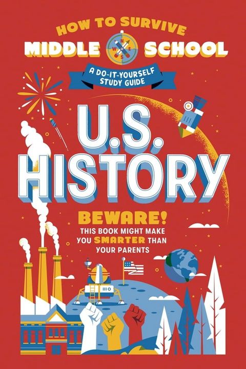 How to Survive Middle School: U.S. History(Kobo/電子書)