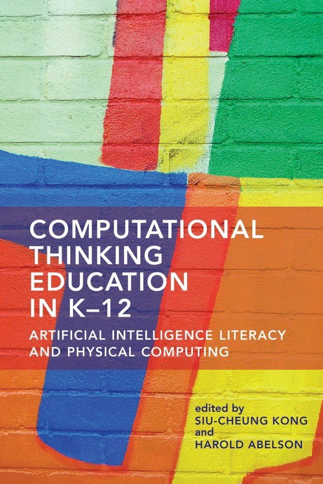  Computational Thinking Education in K-12(Kobo/電子書)