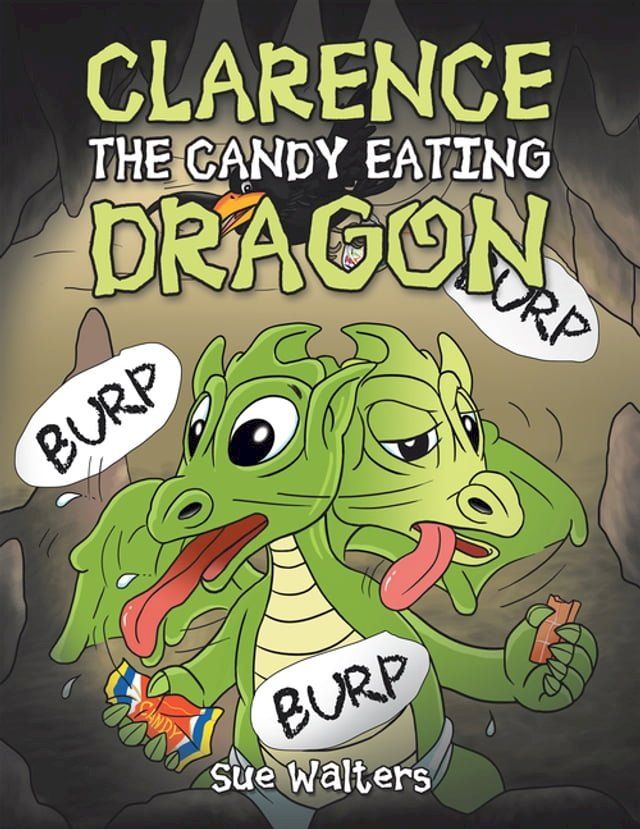  Clarence the Candy Eating Dragon(Kobo/電子書)