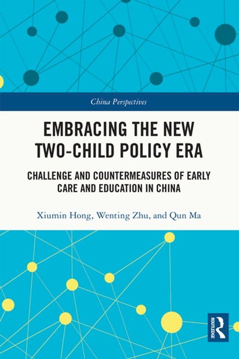 Embracing the New Two-Child&nbsp;Policy Era(Kobo/電子書)