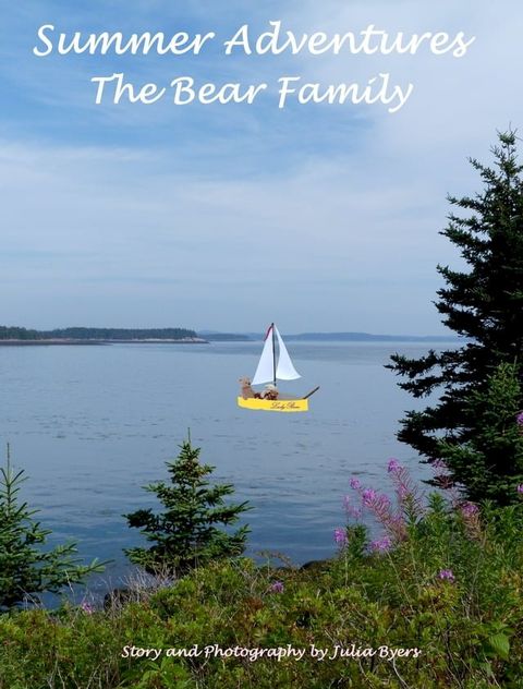 Summer Adventures The Bear Family(Kobo/電子書)