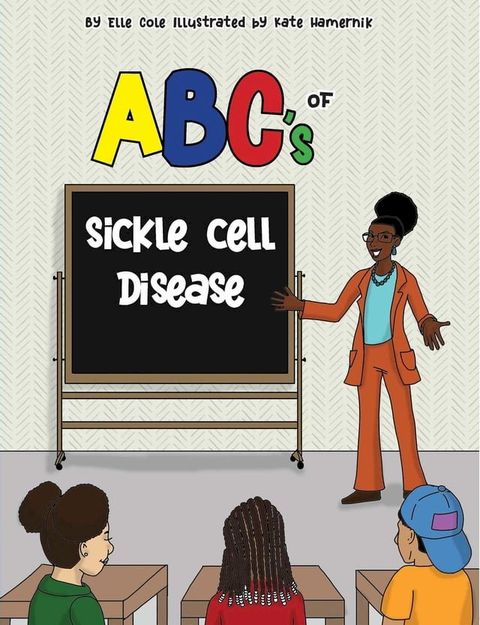 ABC's of Sickle Cell Disease(Kobo/電子書)