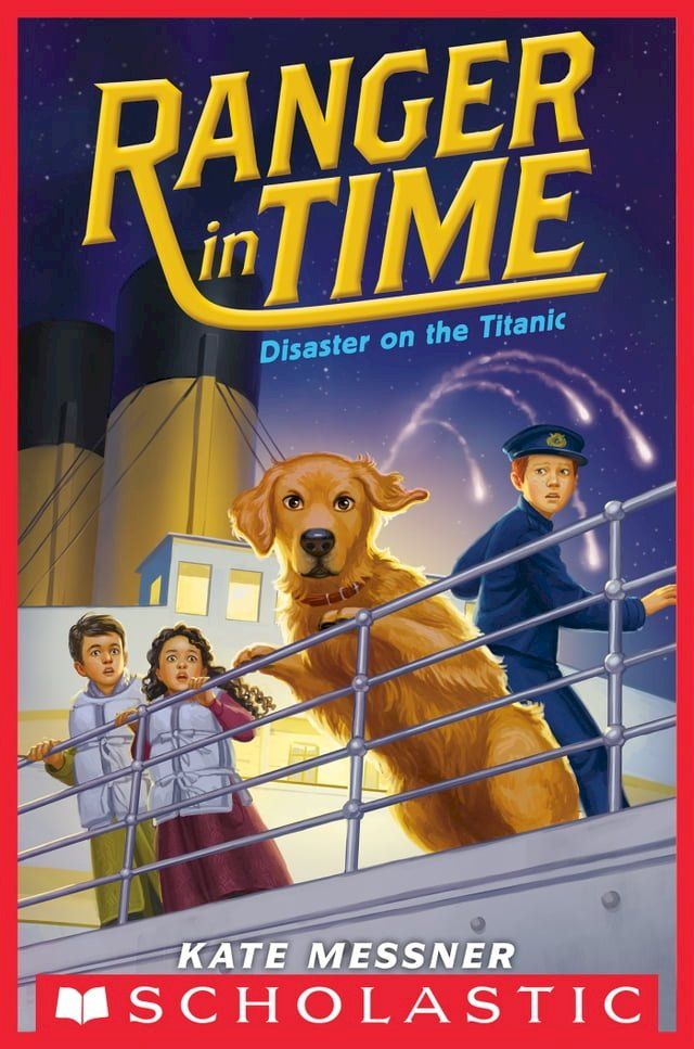  Disaster on the Titanic (Ranger in Time #9)(Kobo/電子書)