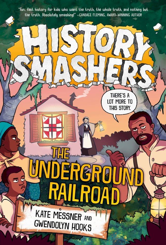  History Smashers: The Underground Railroad(Kobo/電子書)