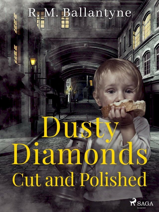  Dusty Diamonds Cut and Polished(Kobo/電子書)