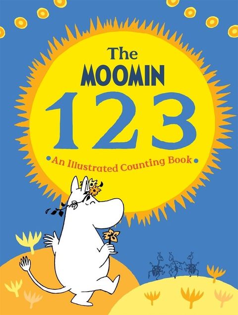 The Moomin 123: An Illustrated Counting Book(Kobo/電子書)