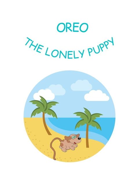 Oreo the Lonely Puppy(Kobo/電子書)