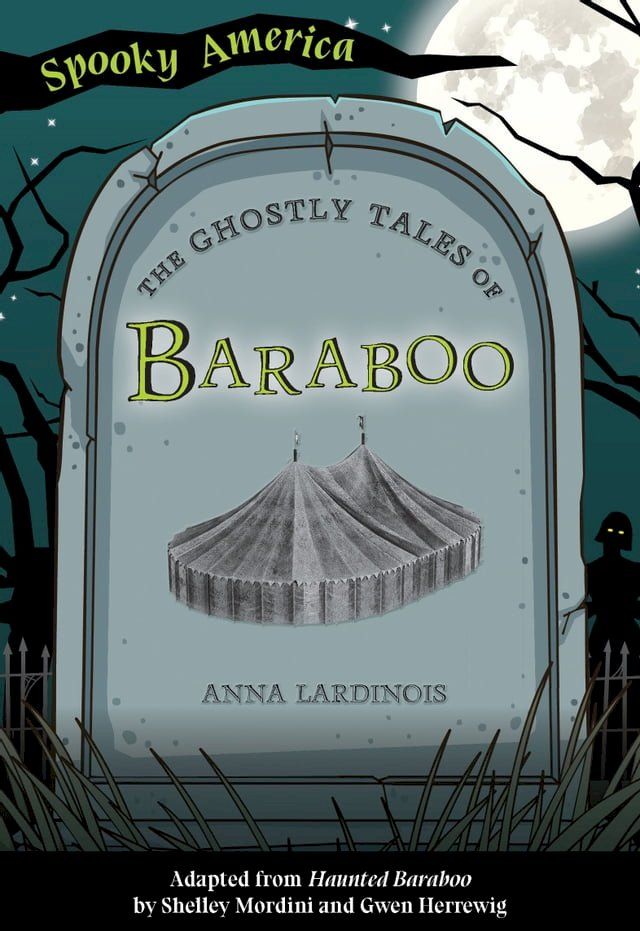  The Ghostly Tales of Baraboo(Kobo/電子書)