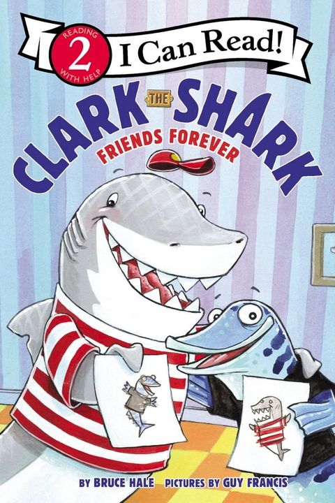 Clark the Shark: Friends Forever(Kobo/電子書)