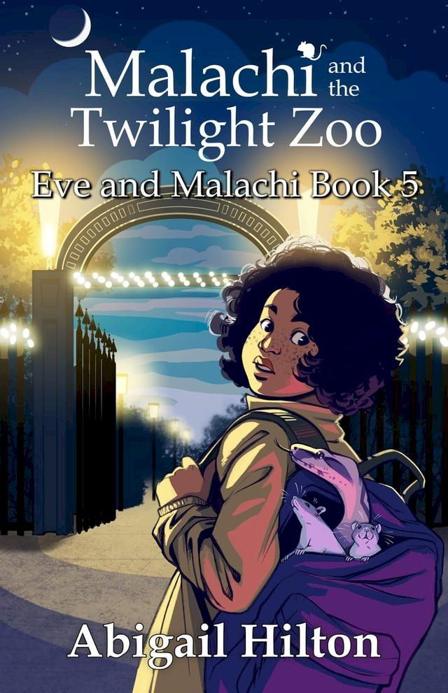  Malachi and the Twilight Zoo(Kobo/電子書)