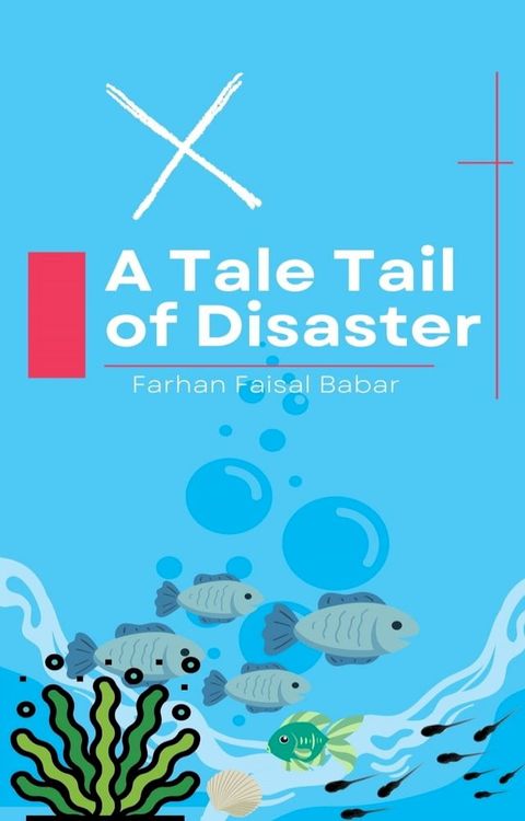 A Tale Tail of Disaster(Kobo/電子書)