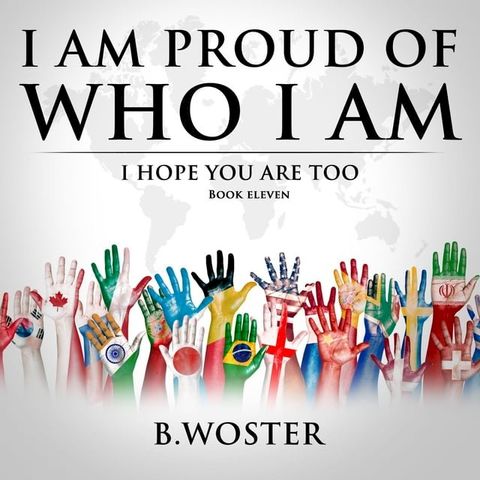 I Am Proud of Who I Am(Kobo/電子書)