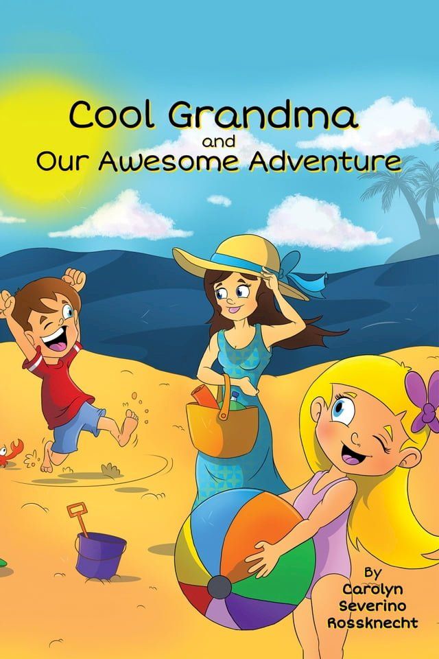  Cool Grandma and Our Awesome Adventure(Kobo/電子書)