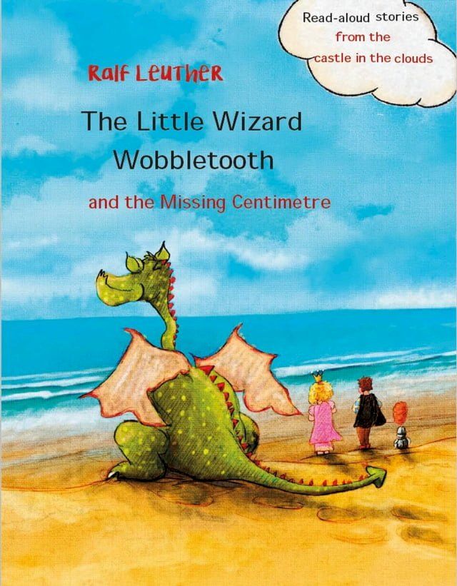  The Little Wizard Wobbletooth and the Missing Centimetre(Kobo/電子書)