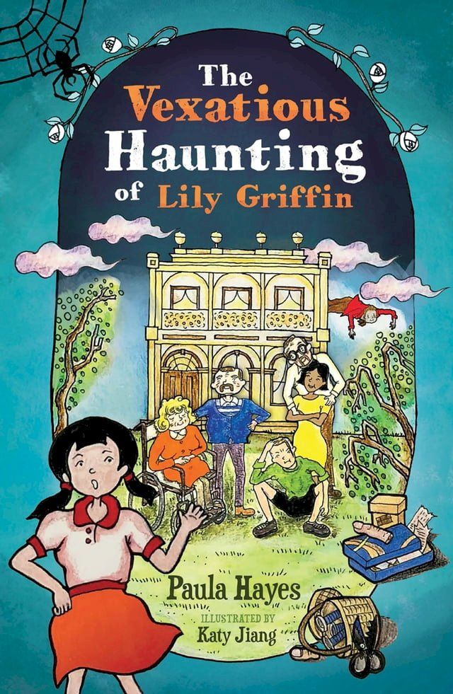  The Vexatious Haunting of Lily Griffin(Kobo/電子書)