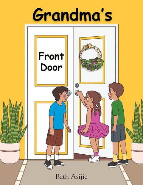 Grandma's Front Door(Kobo/電子書)