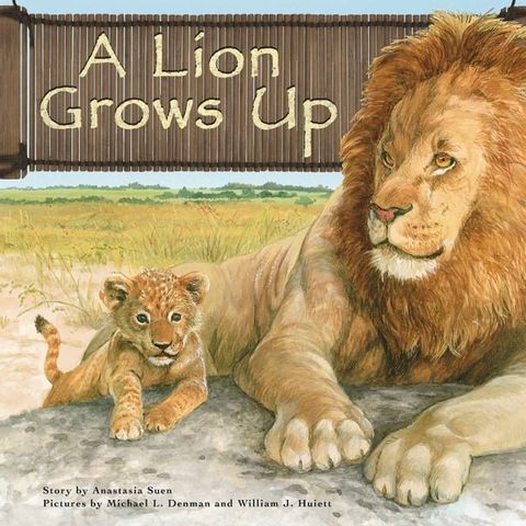 A Lion Grows Up(Kobo/電子書)