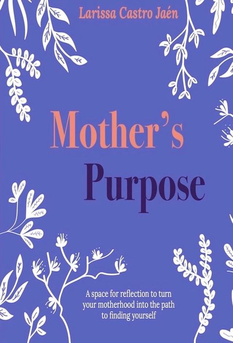 Mother's Purpose(Kobo/電子書)