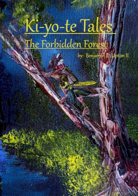 Ki-yo-te Tales The Forbidden Forest(Kobo/電子書)