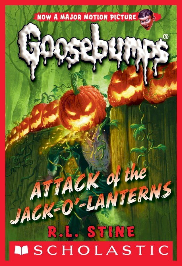  Attack of the Jack-O'-Lanterns (Classic Goosebumps #36)(Kobo/電子書)