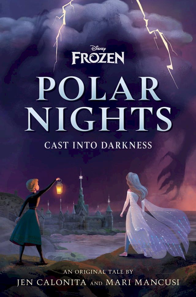  Disney Frozen Polar Nights: Cast Into Darkness(Kobo/電子書)