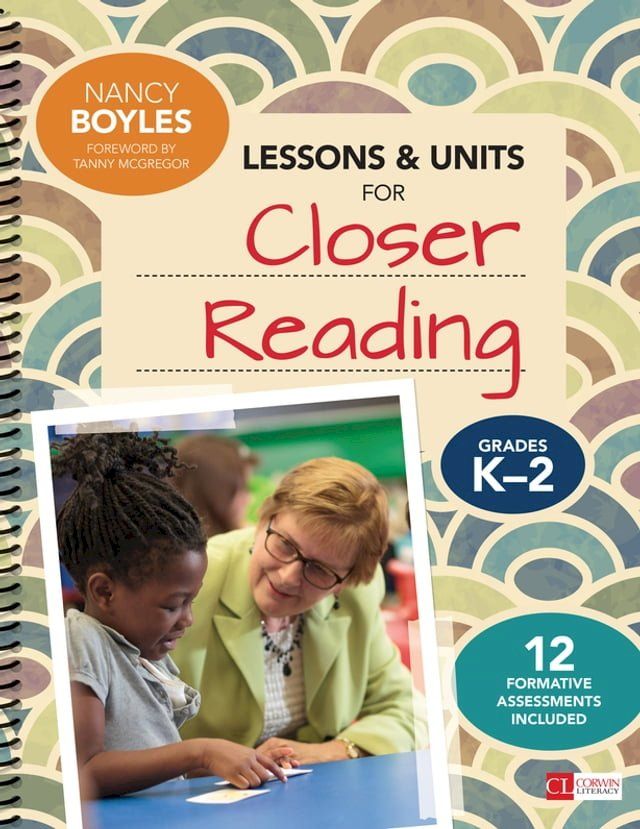  Lessons and Units for Closer Reading, Grades K-2(Kobo/電子書)