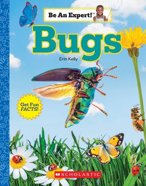 Bugs (Be An Expert!)(Kobo/電子書)