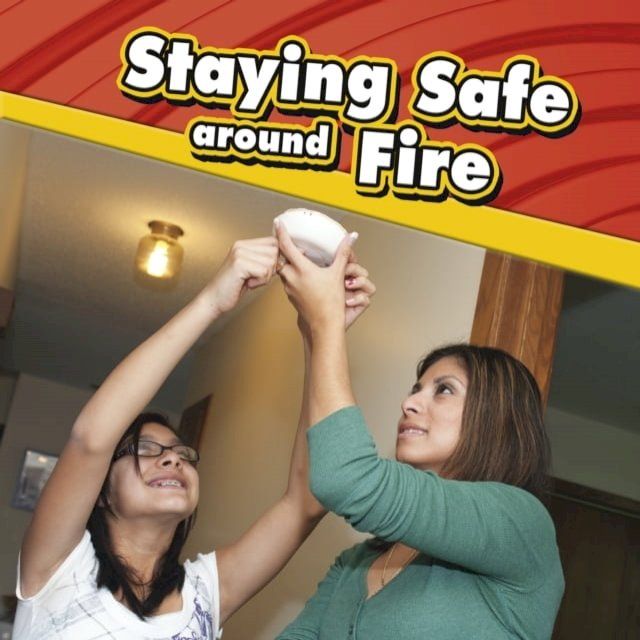  Staying Safe around Fire(Kobo/電子書)