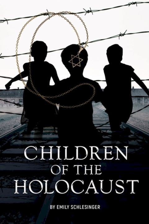 Children of the Holocaust(Kobo/電子書)