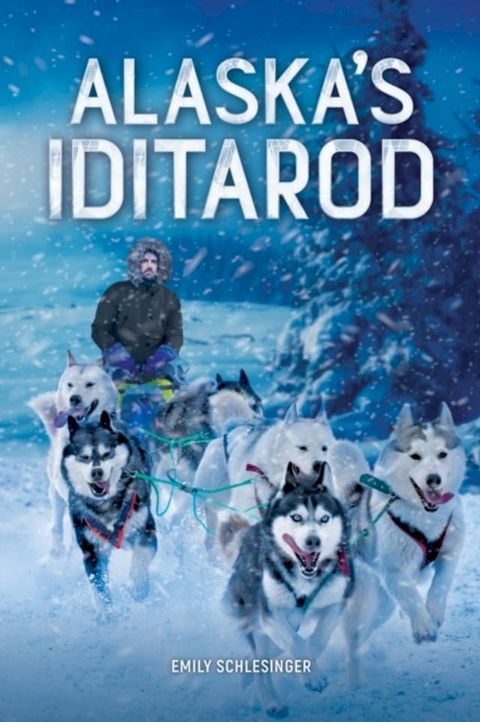 Alaska's Iditarod(Kobo/電子書)