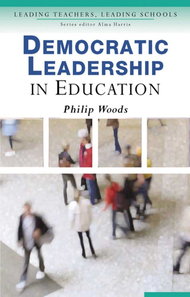  Democratic Leadership in Education(Kobo/電子書)