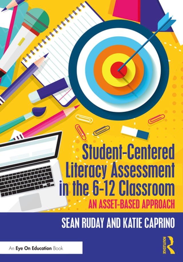  Student-Centered Literacy Assessment in the 6-12 Classroom(Kobo/電子書)