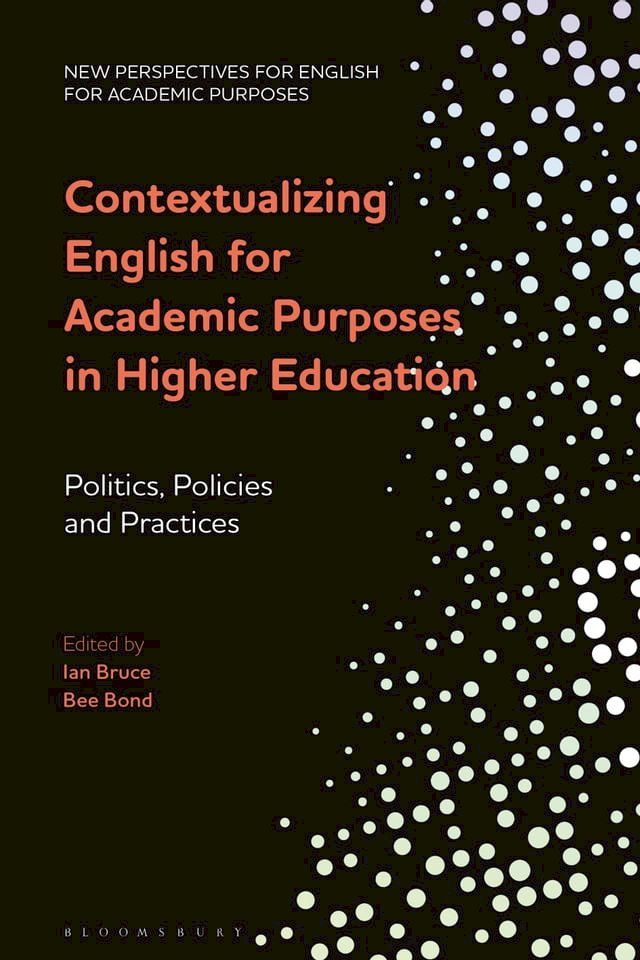  Contextualizing English for Academic Purposes in Higher Education(Kobo/電子書)