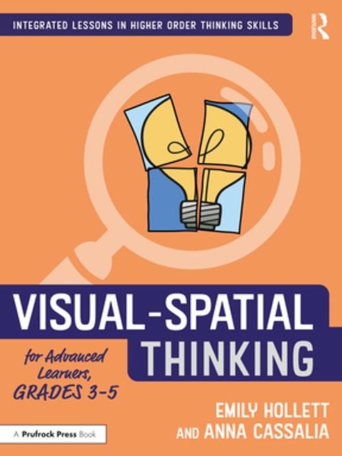 Visual-Spatial Thinking for Advanced Learners, Grades 3–5(Kobo/電子書)