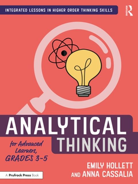 Analytical Thinking for Advanced Learners, Grades 3–5(Kobo/電子書)