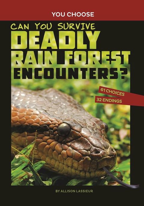 Can You Survive Deadly Rain Forest Encounters?(Kobo/電子書)