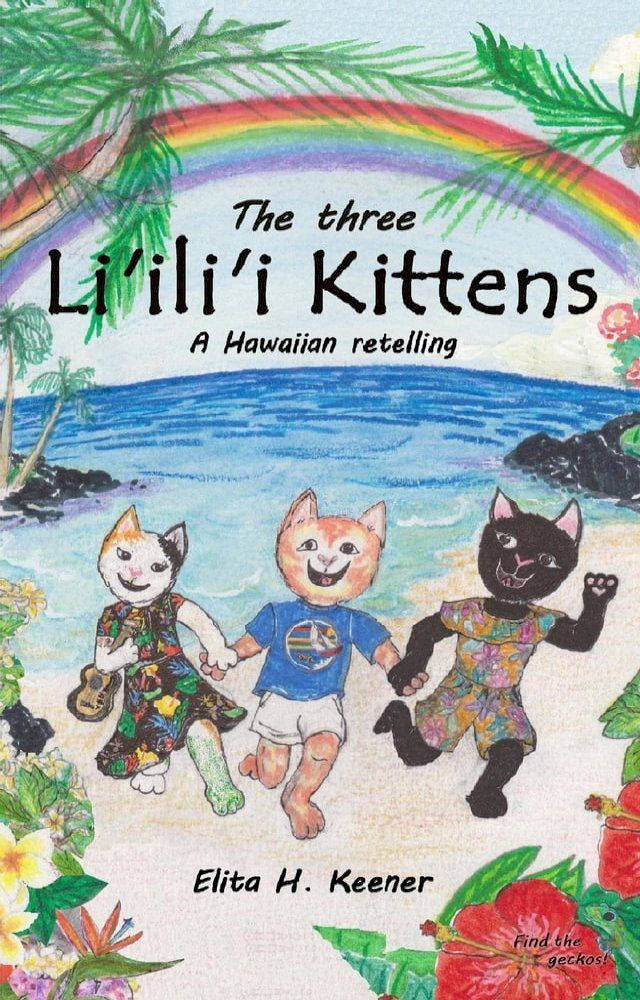  The Three Li'ili'i Kittens(Kobo/電子書)