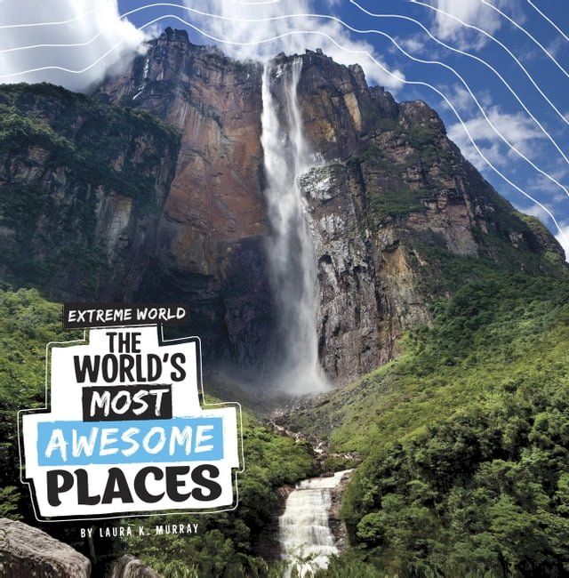  The World's Most Awesome Places(Kobo/電子書)