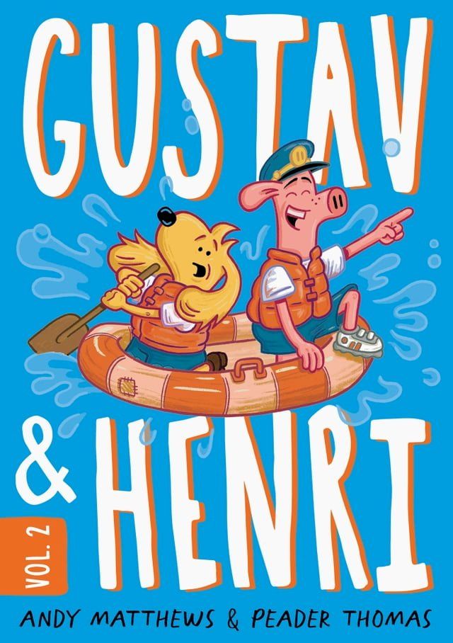  Gustav and Henri: Volume #2(Kobo/電子書)