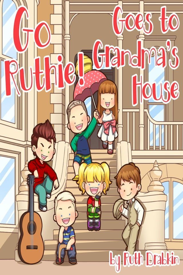  Go Ruthie Goes to Grandma's House(Kobo/電子書)