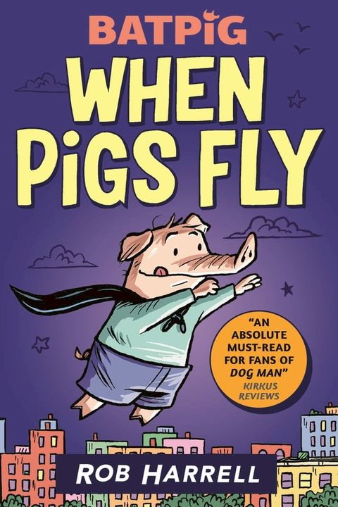 Batpig: When Pigs Fly(Kobo/電子書)