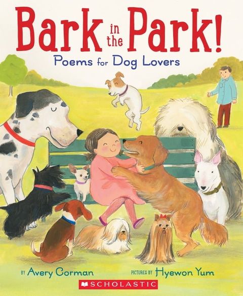 Bark in the Park!: Poems for Dog Lovers(Kobo/電子書)