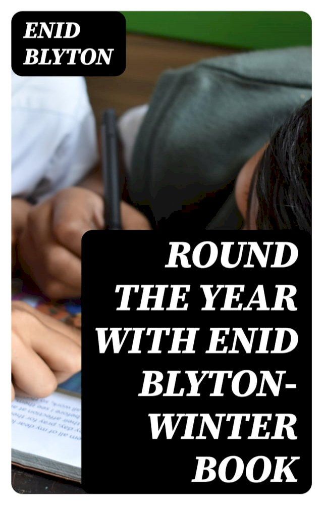  Round the Year with Enid Blyton—Winter Book(Kobo/電子書)