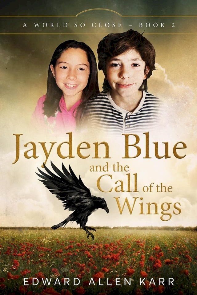  Jayden Blue and The Call of the Wings(Kobo/電子書)