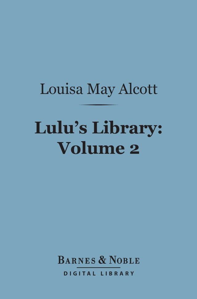  Lulu's Library, Volume 2 (Barnes & Noble Digital Library)(Kobo/電子書)