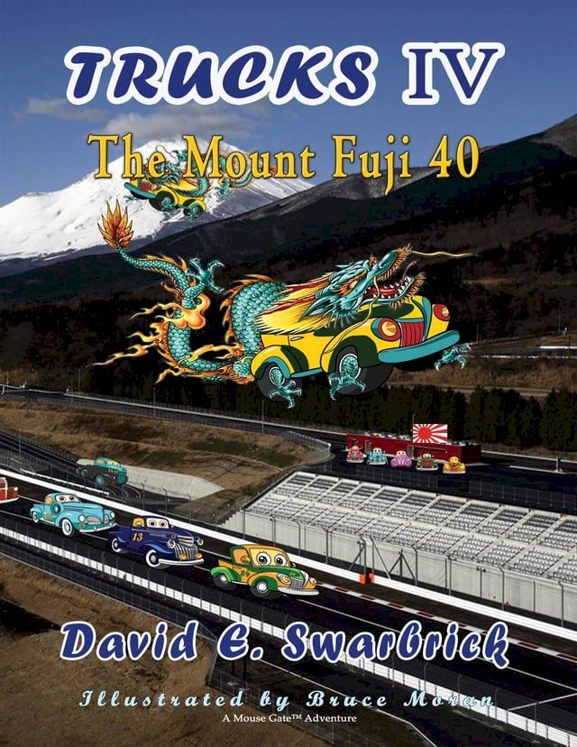  Trucks IV The "Mount Fuji 40"(Kobo/電子書)