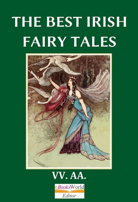 The Best Irish Fairytales(Kobo/電子書)